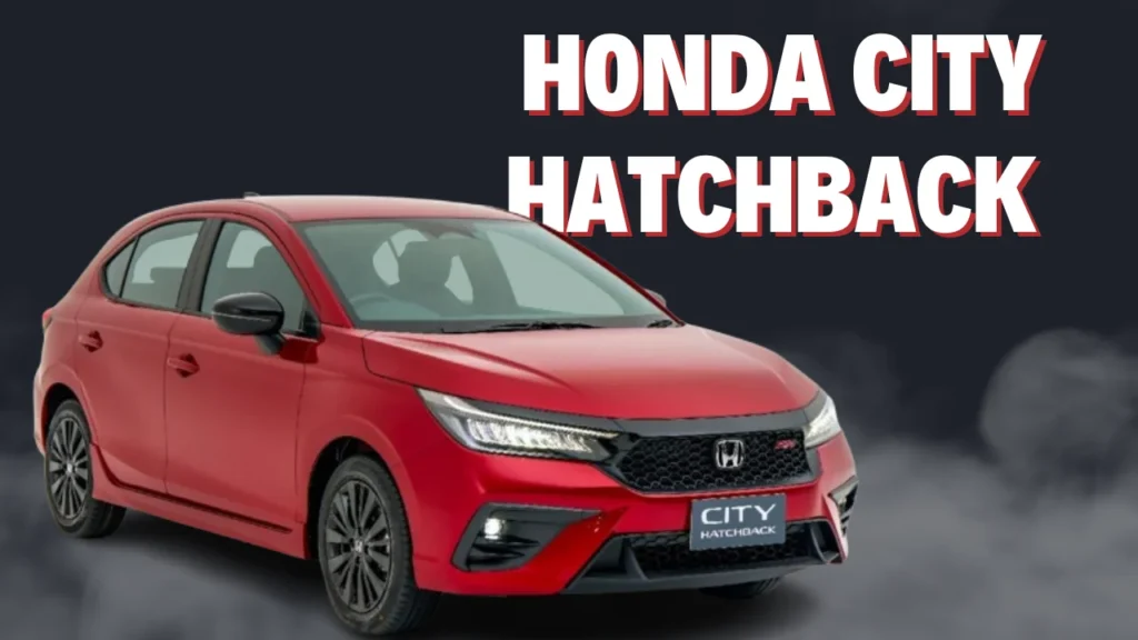 2024 Honda City Hatchback Price In India & Launch Date: Design, Engine, Features